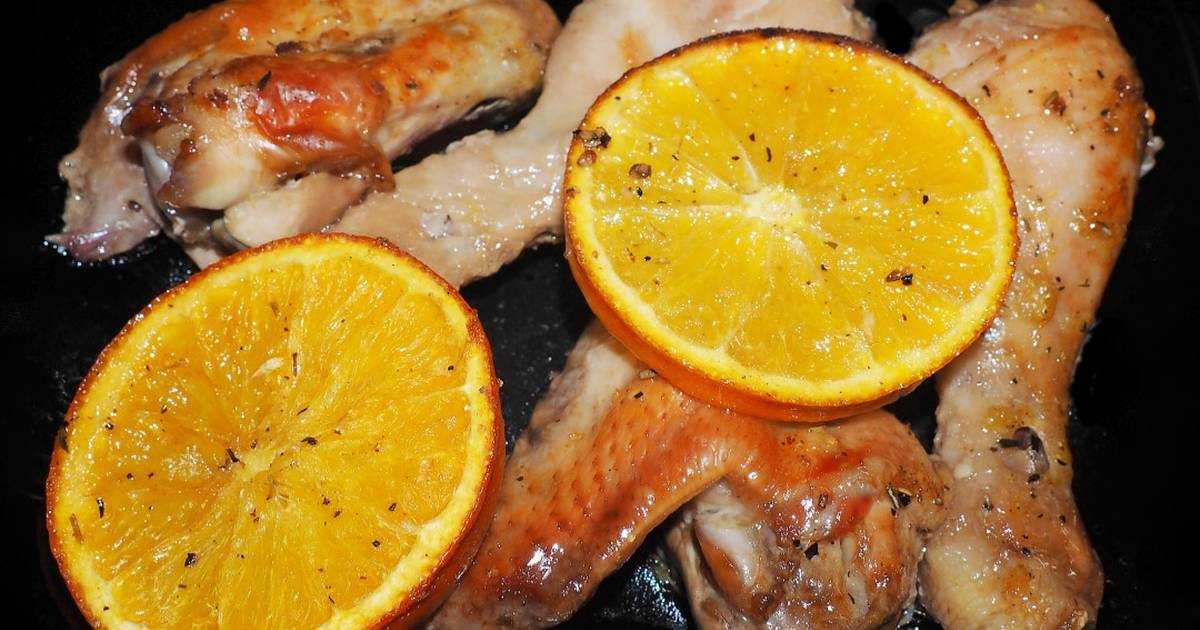9 удачных способов приготовить куриные ножки с апельсинами